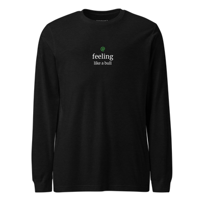 Taurus - Mens - Long Sleeve Shirt - Feeling Like A Bull