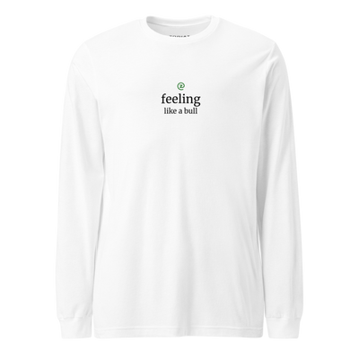 Taurus - Mens - Long Sleeve Shirt - Feeling Like A Bull